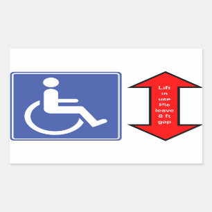 "Wheelchair Lift in Use" Sticker