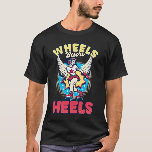 Wheels Before Heels Roller Derby T-Shirt (Front)