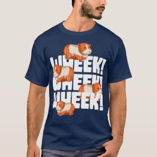 Wheen Wheek Wheek Wheek Guinea Pig T-Shirt
