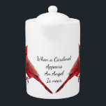 “When a Cardinal Appears An Angel is Near” Teapot<br><div class="desc">“When A Cardinal Appears An Angel is Near” Teapot Created by Inky_Art Available in different sizes Size: Medium Tea time will never be the same again with a custom tea pot from Zazzle. Made of bright white porcelain, this tea pot looks amazing with your photos, text, and designs. Dishwasher and...</div>