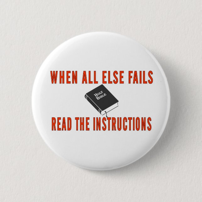 WHEN ALL ELSE FAILS 2 INCH ROUND BUTTON (Front)