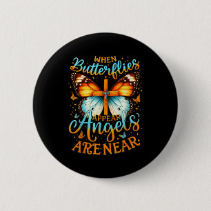 When Butterflies Appear Angels Are Near Cross 2 Inch Round Button