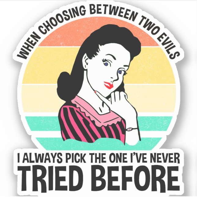 When Choosing Between Two Evils (Front)