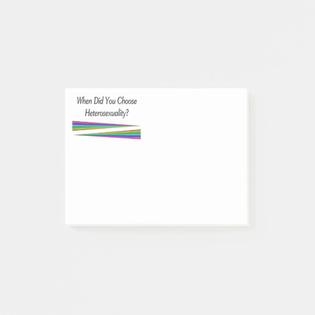 When Did You Choose Heterosexuality? Post-it Notes (Front)