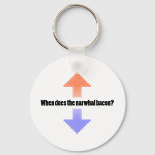 When Does the Narwhal Bacon Upvote Reddit Question Keychain