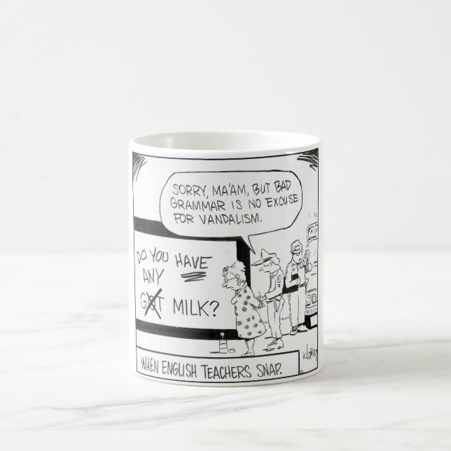 " When English Teachers Snap" Grammer humour mug (Center)