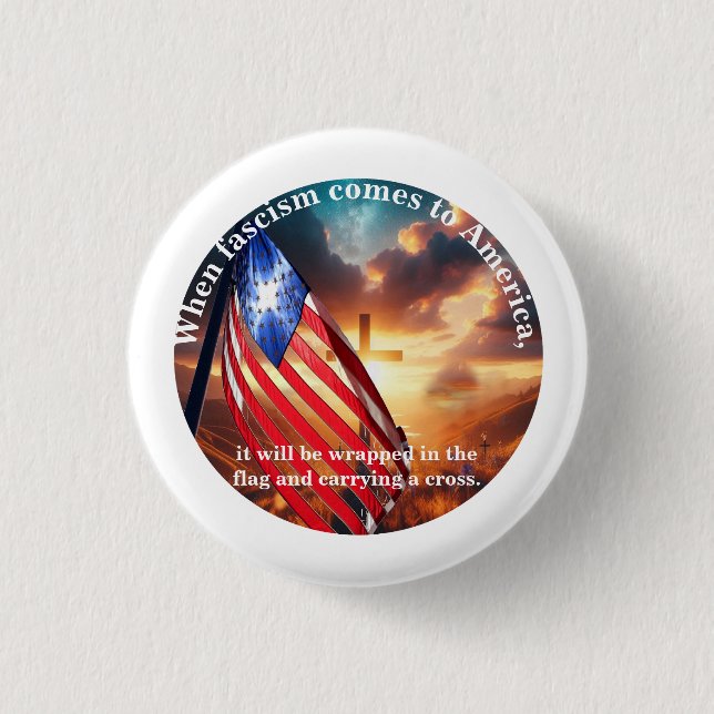 When fascism comes to america___ 1 inch round button (Front)