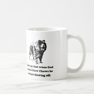 When God Created Chow Chows Coffee Mug