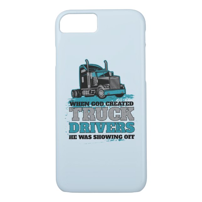When God Created Truck Drivers Funny Case-Mate iPhone Case (Back)