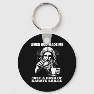 When God Made Me Just Dash Of Skills Ooops Funny K Keychain