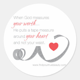 When God Measures Your Worth Stickers