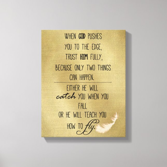 When God Pushes You to the Edge Quote Canvas Print (Front)