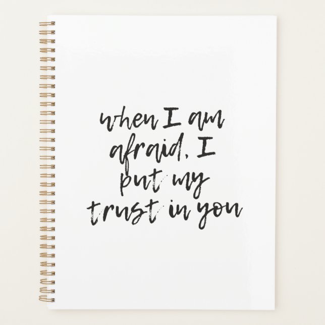 When I am afraid%2C I put my trust in you  Planner (Front)