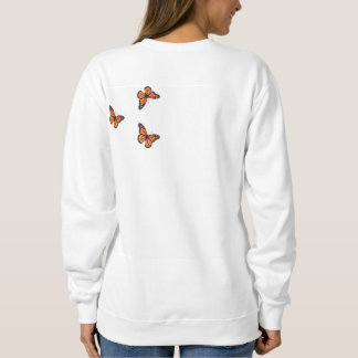 When I Am With You I Get Butterflies Women’s Sweat Sweatshirt