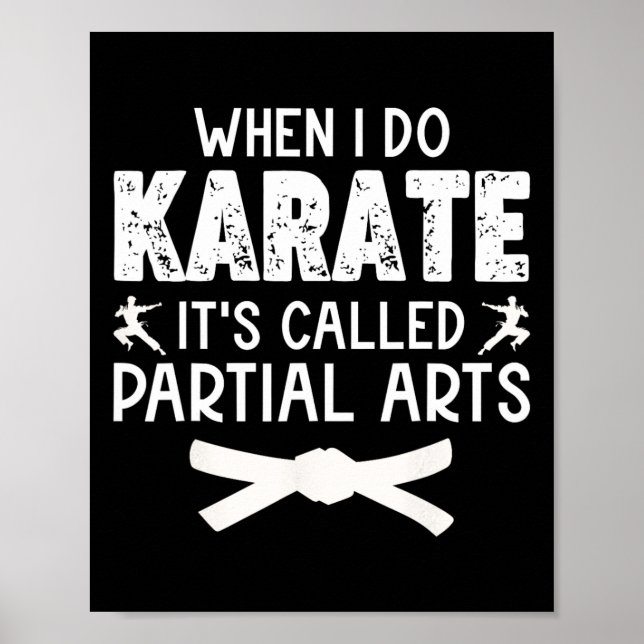 When I Do Karate It's Called Partial Arts 3  Poster (Front)