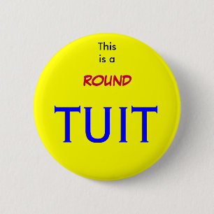 When I get around to it 2 Inch Round Button