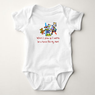 When I Grow Up I Wanna Be a Nurse Like My Mom Baby Bodysuit