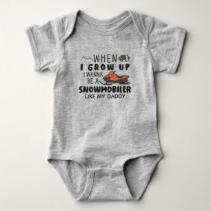 When I Grow up I Wanna Be a snowmobiler Like Daddy Baby Bodysuit