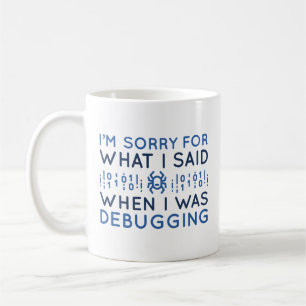 When I Was Debugging Coffee Mug