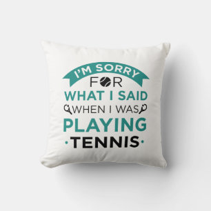 When I Was Playing Tennis Throw Pillow