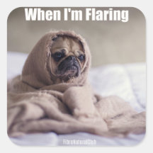 When I'm Flaring Fibromyalgia Sticker