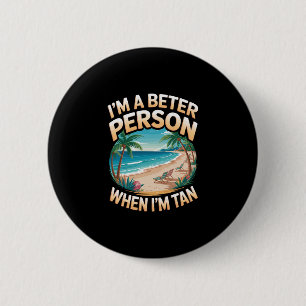 When I'm Tan Vintage Palm Trees Ocean Retro Beach  2 Inch Round Button