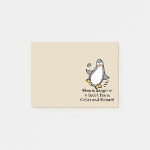 When in Danger or in Doubt  Funny Penguin   beige Post-it Notes