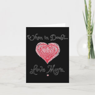 When In Doubt Card
