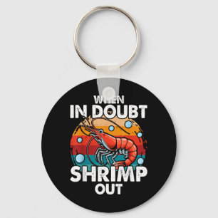 When In Doubt Shrimp Out Retro BJJ Brazilian Jiu Keychain