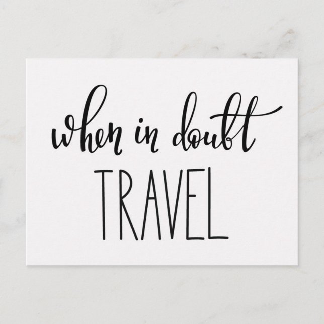 When in Doubt Travel Postcard (Front)