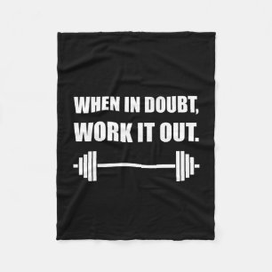 When In Doubt Work It Out Workout Fleece Blanket