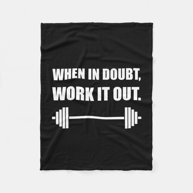 When In Doubt Work It Out Workout Fleece Blanket (Front)