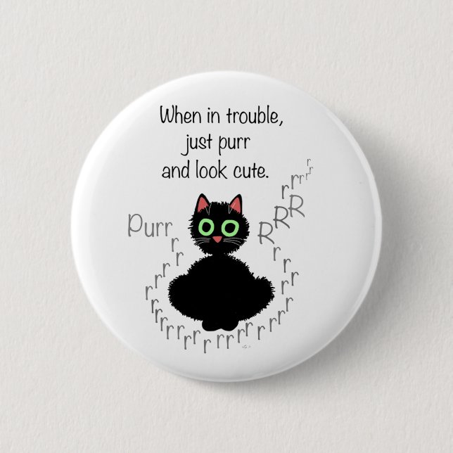 When in Trouble 2 Inch Round Button (Front)
