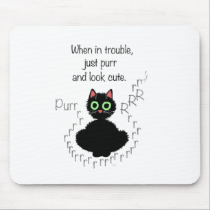 When in Trouble Mouse Pad