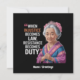 When Injustice Becomes Law Resistance Becomes Duty Invitation