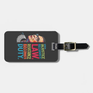 When Injustice Becomes Law Resistance Becomes Duty Luggage Tag