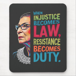 When Injustice Becomes Law Resistance Becomes Duty Mouse Pad