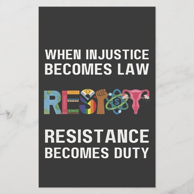 When Injustice Becomes Law, Resistance Becomes   Flyer (Front)