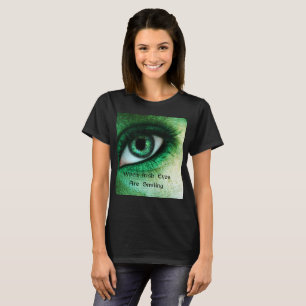 when Irish eyes are smiling T-Shirt