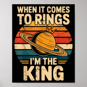 When It Comes To Rings Saturn Retro Planets Poster
