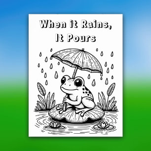 When it Rains, It Pours Colour Me