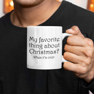 When It's Over Coffee Mug