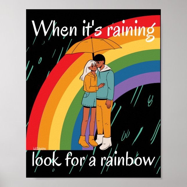 WHEN IT'S RAINING LOOK FOR A RAINBOW inspirational Poster (Front)