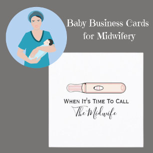 When It's Time To Call The Midwife Doula Pregnancy Square Business Card