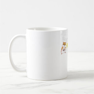 When life blurry play with some hamster  coffee mug