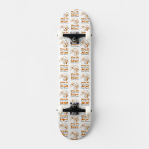 When life gets blurry adjust your focus skateboard