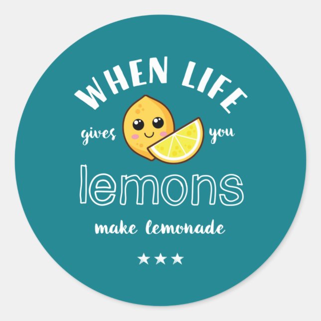 When Life Gives Lemon Make Lemonade Funny Summer Classic Round Sticker (Front)