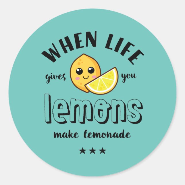 When Life Gives Lemon Make Lemonade Funny Summer Classic Round Sticker (Front)