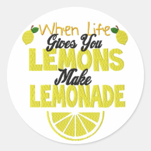 When Life Gives Lemons (add own background colour) Classic Round Sticker