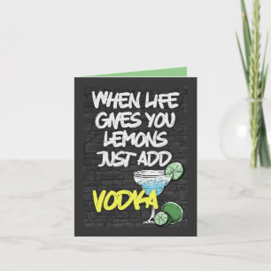 When Life Gives you Lemon Just Add VODKA! Funny   Invitation